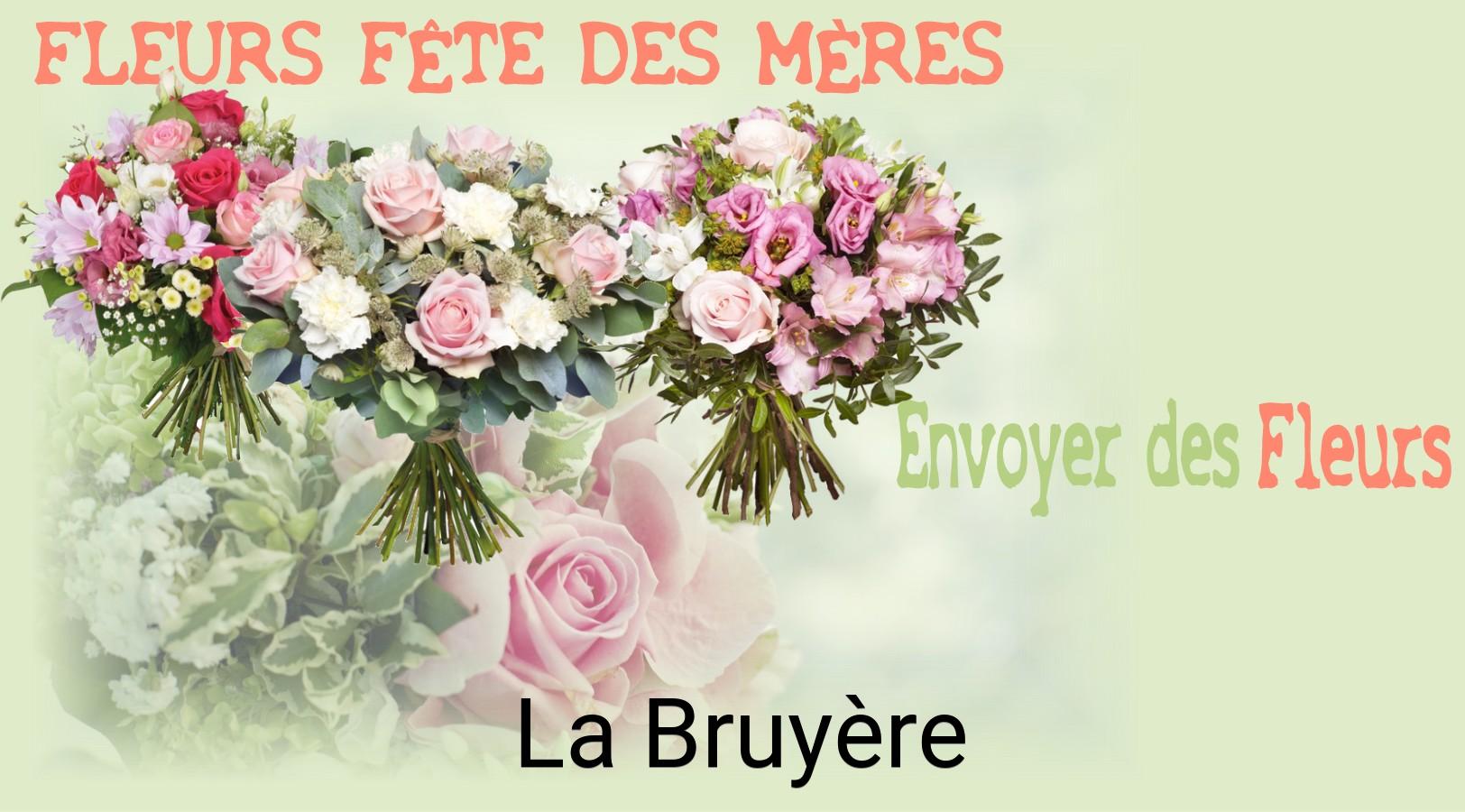 Bouquet de Fête des Mères livré à La Bruyère